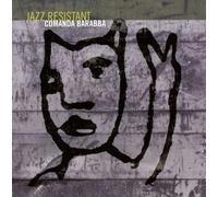 Comanda Barabba - Jazz Resistant