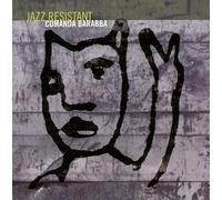 Comanda Barabba - Jazz Resistant