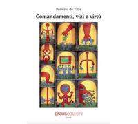 Comandamenti, vizi e virtù