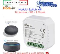 HOM-IO modulo dual switch da incasso 10A 2 canali wifi domotica smart 559593056