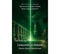 COMANDO SUPERIOR: A ASCENSÃO DE DRAK NAZAR