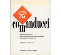 Comanducci. Dizionario illustrato dei Pittori, Disegnatori e Incisori Italiani M