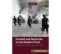 Jeff Rutherford Combat and Genocide on the Eastern Front (Tascabile)