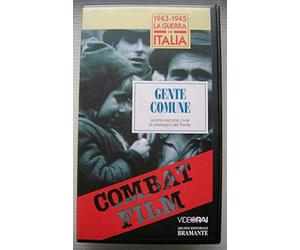 Combat Film: Gente comune (La popolazione civile al passaggio del fronte)