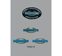 Combat Infantrymen - Vol. I (Copertina rigida)