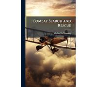Combat Search and Rescue
