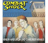 Combat Shock - Hinein,Hindurch und Darüberhi