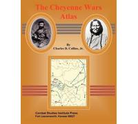 Combat Studies Institute Press Charles D Colli The Cheyenne Wars Atl (Tascabile)