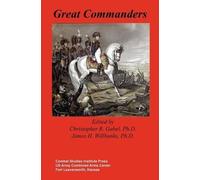Combat Studies Institute Press Great Commanders (Copertina rigida)