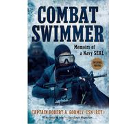 Combat Swimmer: Memoirs of a Navy SEAL