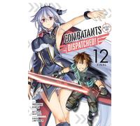 Combatants Will Be Dispatched! 12 – Yen Press