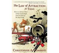 Combates A Christopher The Law of Attraction for Teens (Tascabile)