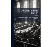 Combating Hate Crimes