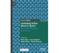 Combating Online Abuse in Sports: The Game Beyond the Screen