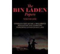 Combating Terrorism Center The Bin Laden PapersVolume One (Tascabile)