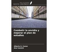 Combatir la envidia y mejorar el plan de estudios