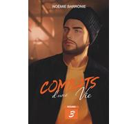 Combats d'une vie - Round 3: Romance MM, drame, psychologie. Une trilogie intense et addictive.