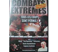 COMBATS EXTREMES TOUS LES COUPS SONT PERMIS. AVEC MARK THE HAMMER