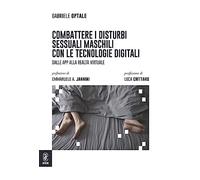 Combattere i disturbi sessuali maschili con le tecnologie digitali. Dalle app alla realtà virtuale