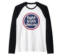 'Combattere Il decadimento della verità' Maglia con Maniche Raglan