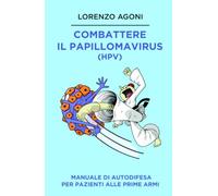 Combattere il Papillomavirus (HPV)