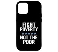 Combattere la povertà non i poveri giustizia sociale consapevolezza dell'uguaglianza Custodia per iPhone 12/12 Pro
