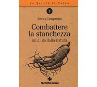 Combattere la stanchezza. Un aiuto dalla natura