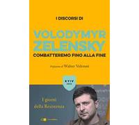 Combatteremo fino alla fine. I giorni della Resistenza