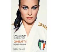 Combatti! Ho scelto di vincere