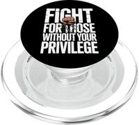 Combatti per l'uguaglianza e la giustizia Dichiarazione in PopSockets PopGrip per MagSafe
