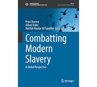 Combatting Modern Slavery: A Global Perspective