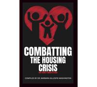 Combatting the Housing Crisis: The Family Under Crisis