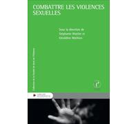Combattre les violences sexuelles: Approches juridiques