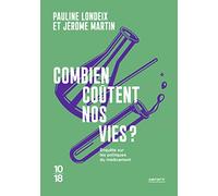 Combien coûtent nos vies ?