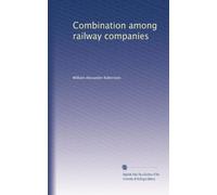 Combination among railway companies (1912)