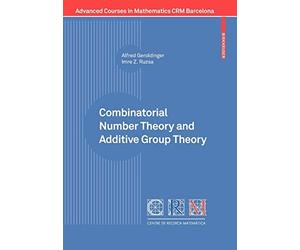 Combinatorial Number Theory and Additive Group Theory - [Birkhauser Verlag AG]