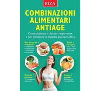 Combinazioni alimentari antiage