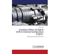 Combine Effect of EGR & VCR in Internal Combustion Engine: Enhancing engine performance
