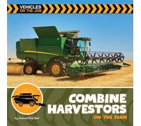 Combine Harvesters on the Farm