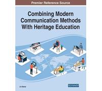 Combining Modern Communication Methods With Heritage Education (Tascabile)