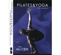 Combining Pilates & Yoga for Balance