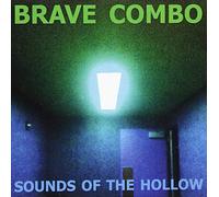 Combo, Brave - Sounds Of The Hollow