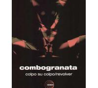 Combogranata - Colpo Su Colpo/Revolver