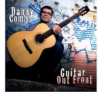 Combs, Danny - Guitar Out Front