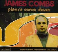 Combs, James - Please Come Down