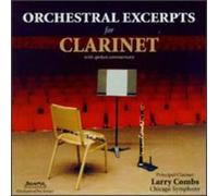 Combs, Larry - Orchestral Excerpts For Clin