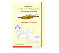 Combustione, Macchine Termiche Cogenerative, Immissioni in Atmosfera - COMPENDIO ESERCIZI