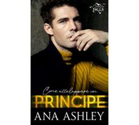 Come accalappiare un Principe