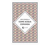 Come acqua comanda