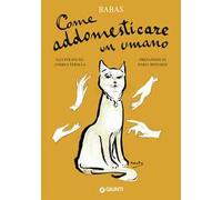 Come addomesticare un umano